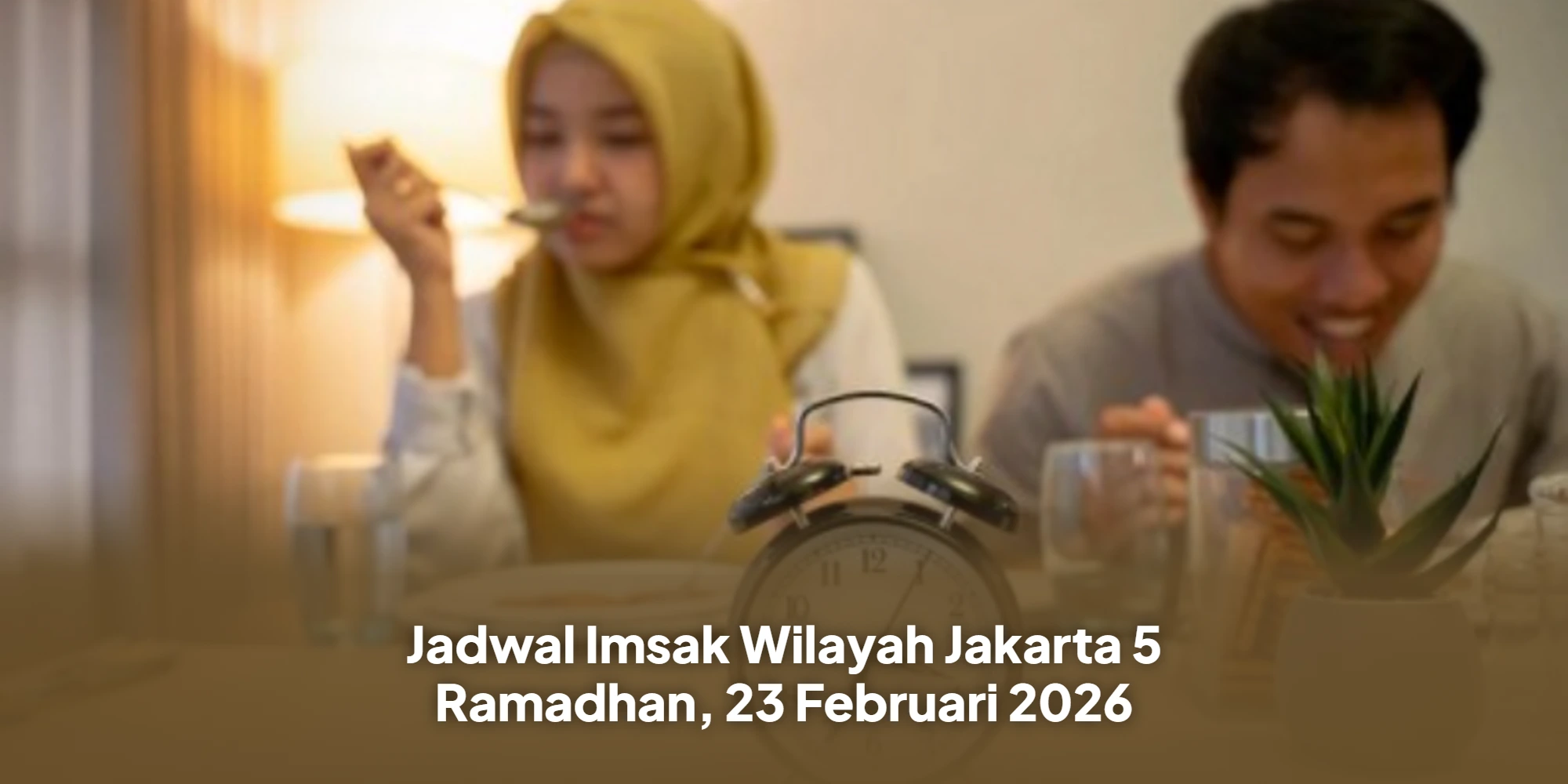 Update Jadwal Imsakiyah Jakarta 5 Ramadhan 2026: Jangan Sampai Terlambat Sahur!