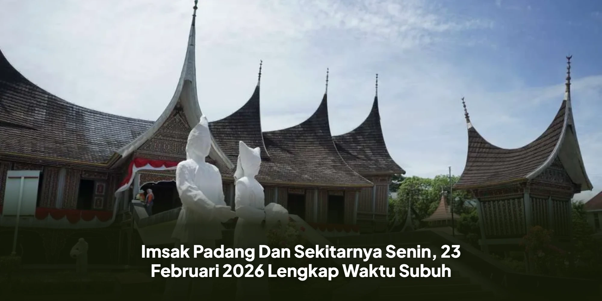 Panduan Imsak Padang 23 Februari 2026: Cek Waktu Subuh Terbaru di Sini!