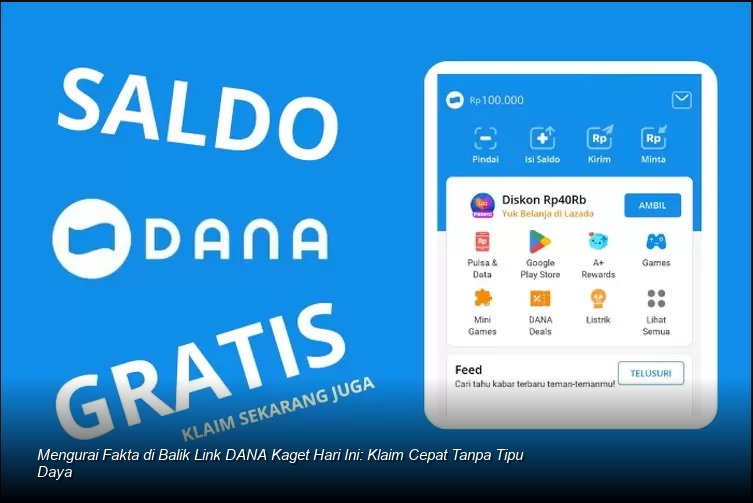 Mengupas Tuntas Mekanisme DANA Kaget: Solusi Saldo Instan atau Jebakan Digital?