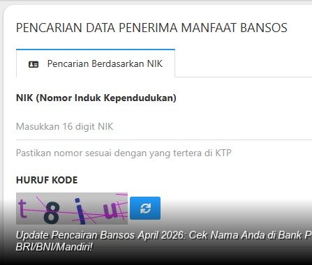 Kepastian Finansial April 2026: Cek Status Penerima PKH dan BPNT di Bank Himbara