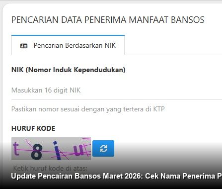 Update Pencairan Bansos Maret 2026: Cek Nama Penerima PKH dan BPNT Hari Ini